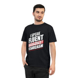 I Speak Fluent and Broadway and Sarcasm Jersey Unisex T-shirt