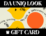 DA UNIQ LOOK GIFT CARD