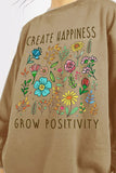 Simply Love Full Size CREATE HAPPINESS  GROW POSITIVITY Graphic Sweatshirt