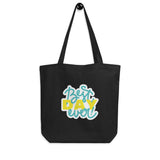 Best Day Ever Eco Tote Bag